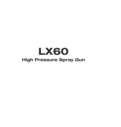 LX-60 High Pressure Spray Gun