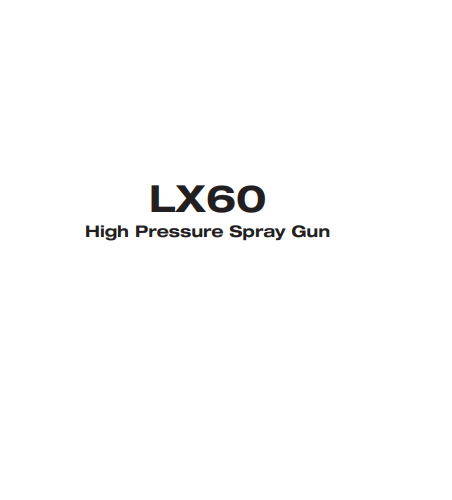 LX-60 High Pressure Spray Gun